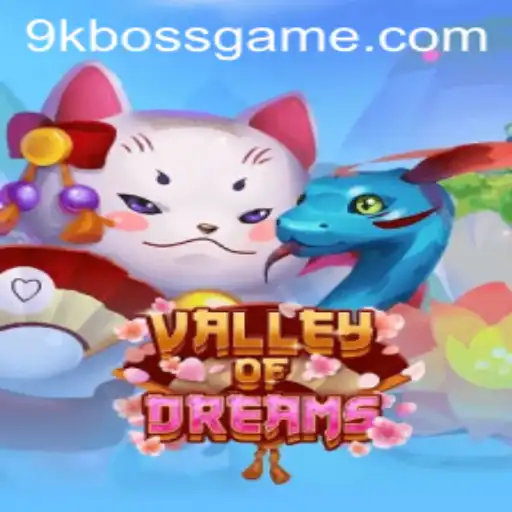 Exploring the Mystical Realm of ValleyofDreams and the 9kBOSS Challenge